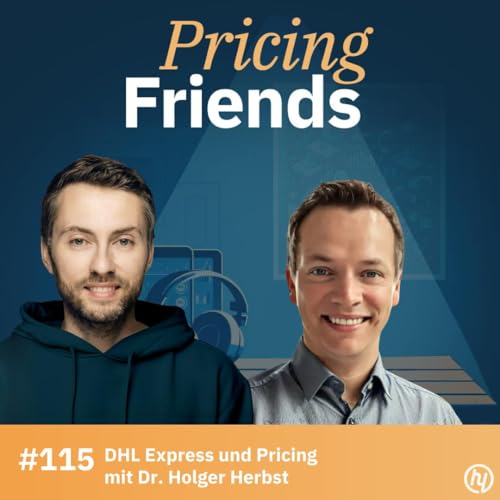 DHL Express und Pricing mit Dr. Holger Herbst: Wie entsteht ein Versandpreis und warum ist die l&auml;ngste Strecke nicht automatisch die teuerste? (#115)
