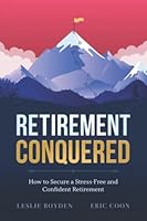 Retirement Conquered 0578364034 Book Cover