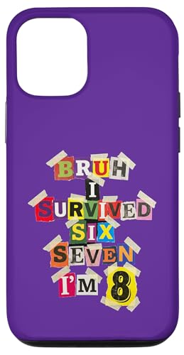 Bruh I Survived Six Seven I'm 8�� �g����m�[�g �X�}�z�P�[�X iPhone 12/12 Pro �p