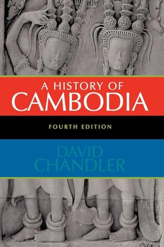 A History of Cambodia, 4th Edition