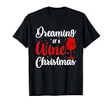 Photo Gallery sognando un vino natale natale divertente regalo di natale maglietta Photo Gallery sognando un vino natale natale divertente regalo di natale maglietta