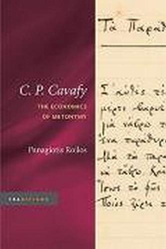 C. P. Cavafy: The Economics of Metonymy (Traditions)