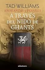 Añoranzas y pesares nº 03/04 A través del nido de ghants