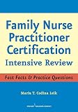 Family Nurse Practitioner Certification: Intensive Review