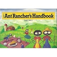 Ant Rancher's Handbook 0894718274 Book Cover