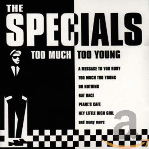 too much too young / The Specials