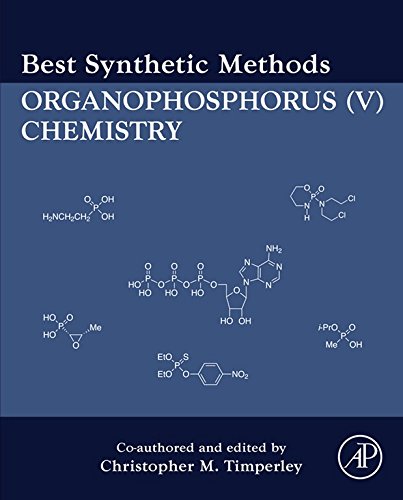 Best Synthetic Methods: Organophosphorus (V) Chemistry
