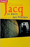 Im Bann des Pharaos (Knaur Taschenbücher. Romane, Erzählungen) - Christian Jacq