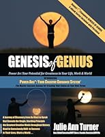 Genesis of Genius: Power ARC Your Potential for Greatness in Your Life, Work & World 1933628022 Book Cover