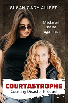 Courtastrophe: A Young Adult Teen Spy Thriller: Book 1 (Courting Disaster)