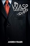 The Wasp Question
