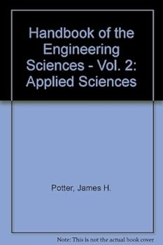 Hardcover Handbook of the Engineering Sciences - Vol. 2: Applied Sciences Book
