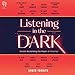 Listening in the Dark: Women Reclaiming the Power of Intuition