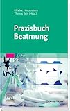 beatmung erste hilfe  Praxisbuch Beatmung (MONOGRAPHIE - Fachbuch - Urban & Fischer-Verlag)