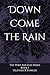 Down Come the Rain (The Port Angeles Series)