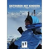  Skitouren mit Kindern: Tipps, Trick und Routenvorschläge für Familienskitouren
