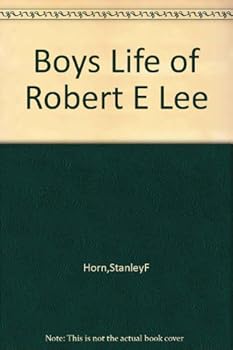 Hardcover The Boys' Life of Robert E. Lee. Book