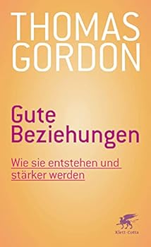 Gute Beziehungen: Wie sie entstehen und stärker werden