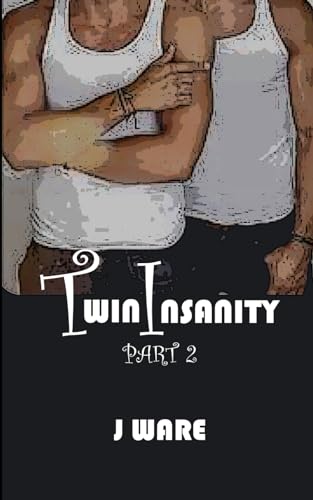 TwinInsanity Part 2