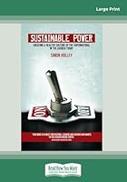 Sustainable Power: Creating a healthy culture of the supernatural in the church today 1459685431 Book Cover