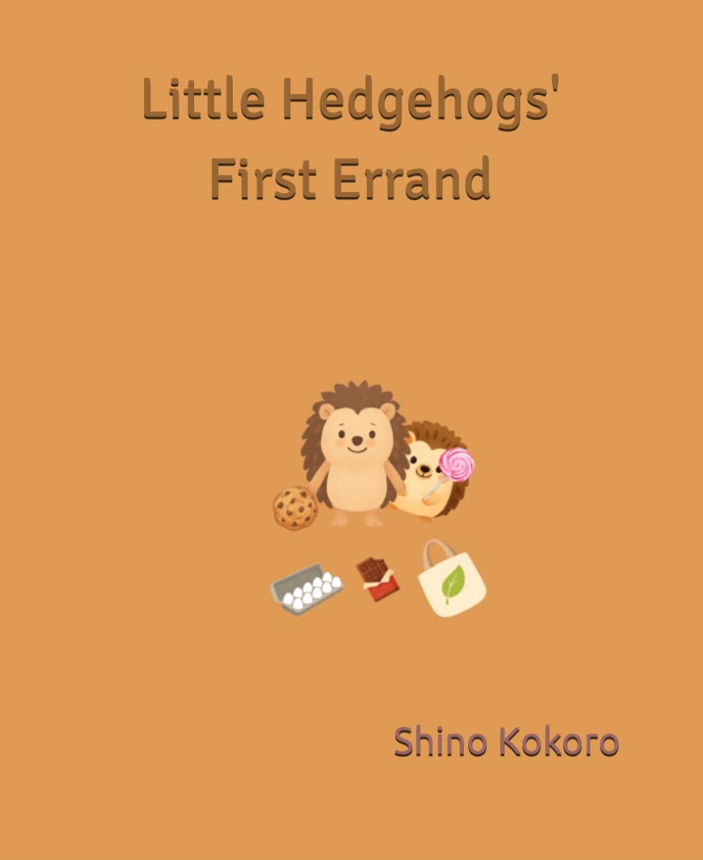 Little Hedgehogs' First Errand