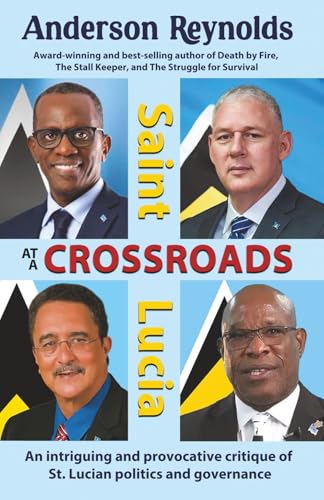 Saint Lucia at a Crossroads