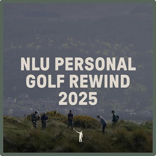 1101: NLU Personal Golf Rewind 2025