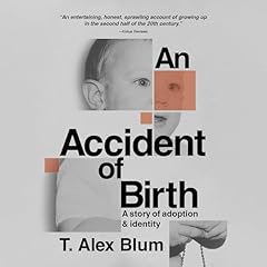 An Accident of Birth Audiolibro Por T. Alex Blum arte de portada