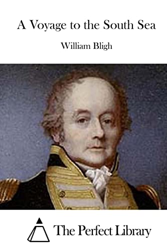 A Voyage to the South Sea (Perfect Library)