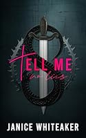 Tell Me No Lies (Sinners and Saints) B0D4VBLPWT Book Cover