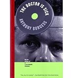 [{ The Doctor is Sick By Burgess, Anthony ( Author ) Aug - 17- 1997 ( Paperback ) } ] - Anthony Burgess