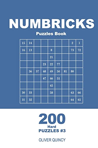 Numbricks Puzzles Book - 200 Hard Puzzles 9x9 (Volume 3) (Numbricks - Hard)