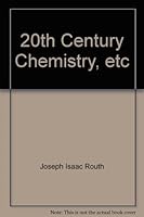 20th Century Chemistry (Illustrated) B000WG20Q4 Book Cover