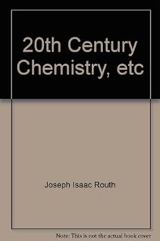 Unknown Binding 20th Century Chemistry (Illustrated) Book