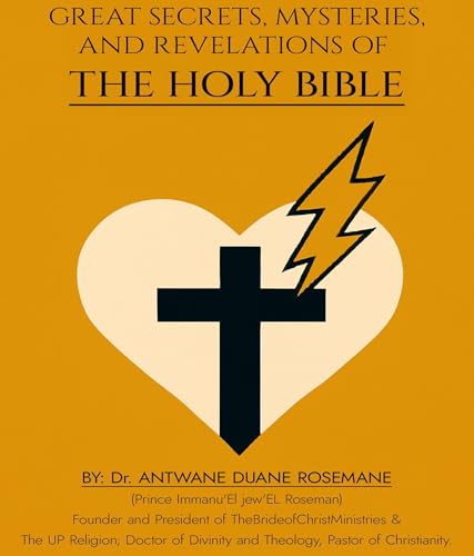 Great Secrets, Mysteries, And Revelations Of The Holy Bible