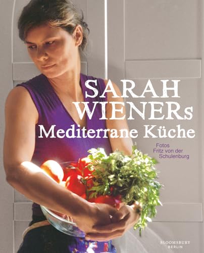 Preisvergleich Produktbild Sarah Wieners Mediterrane Küche: Kochbuch