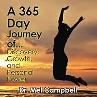 A 365 Day Journey of Discovery, Growth, and Personal Power 1987794923 Book Cover