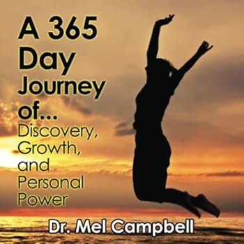 Paperback A 365 Day Journey of Discovery, Growth, and Personal Power Book