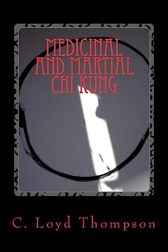 Medicial and Martial Chi Kung: Medicinal sets