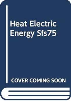 Paperback Heat Electric Energy Sfs75 Book