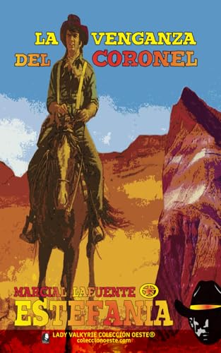 La venganza del Coronel (Colección Oeste)