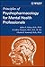 Principles of Psychopharmacology for Mental Health Professionals