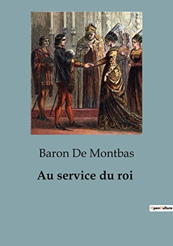 Au service du roi (French Edition)