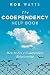 The Codependency Help Book: How to Fix a Codependent Relationship