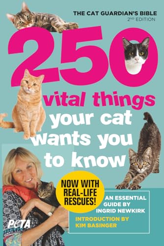 250 Vital Things Your Cat Wants You to Know: The