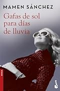 Gafas de sol para días de lluvia (Novela)