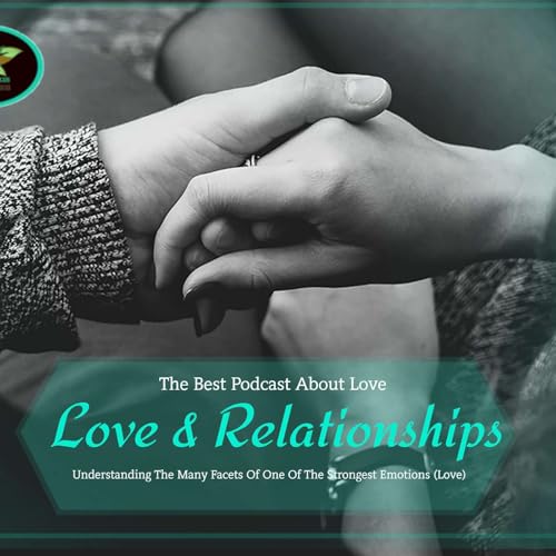 Season 3- Episode 1 Happy New Year!! Let's Start With Love, The Best Podcast On The Fundamentals Of Love copertina