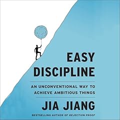 Easy Discipline Audiobook By Jia Jiang cover art