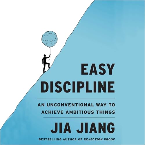 Easy Discipline Audiobook By Jia Jiang cover art