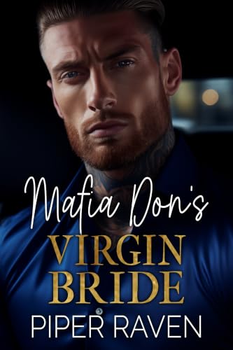 Mafia Don's Virgin Bride: An Age Gap Arranged Marriage Mafia Romance (The Mafia Don Series)